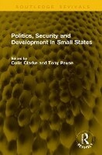 Enlarge image Cover: Politics, Security and Development in Small States - Routledge