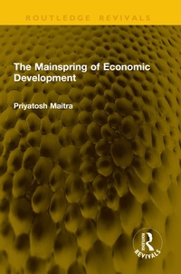 Enlarge image Cover: The Mainspring of Economic Development - Routledge