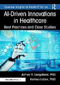 Abbildung von: AI Driven Innovations in Healthcare - Taylor & Francis