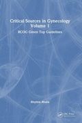 Cover: Critical Sources in Gynecology, Volume 1 - CRC Press
