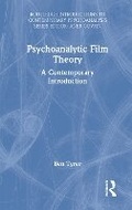 Cover: Psychoanalytic Film Theory - Routledge