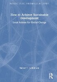 Abbildung von: How to Achieve Sustainable Development - Routledge