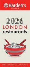 Cover: Harden's London Restaurants 2026 34th EDITION - Harden's Guides
