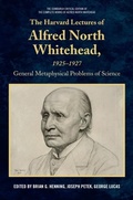 Cover: The Harvard Lectures of Alfred North Whitehead, 1925 - 1927 - Edinburgh University Press