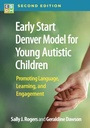 Cover: Early Start Denver Model for Young Autistic Children, Second Edition - Guilford Press