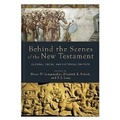 Cover: Behind the Scenes of the Bible Set - Baker Academic, Div of Baker Publishing Group