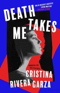 Cover: Death Takes Me - Bloomsbury Publishing PLC