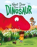 Cover: Next Door There is a Dinosaur - Bloomsbury Childrens Books