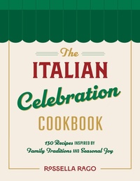 Abbildung von: The Italian Celebration Cookbook - Rock Point