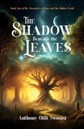 Cover: The Shadow Beneath the Leaves - Lucid Books