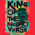 Cover: King of the Neuro Verse - SIMON & SCHUSTER AUDIO