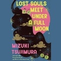 Cover: Lost Souls Meet Under a Full Moon - SIMON & SCHUSTER AUDIO