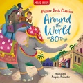 Cover: Around the World in 80 Days - Miles Kelly Publishing Ltd