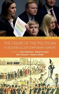 Cover: The Figure of the Politician in Modern and Contemporary Europe - Berghahn Books