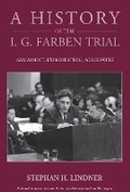 Cover: A History of the I.G. Farben Trial - Berghahn Books