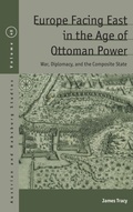 Cover: Europe Facing East in the Age of Ottoman Power - Berghahn Books