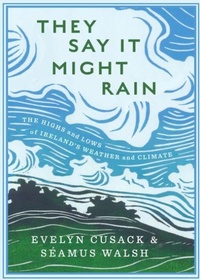Abbildung von: They Say it Might Rain - Gill Books