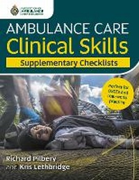 Abbildung von: Ambulance Care Clinical Skills Supplementary Checklists - Class Professional Publishing