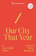 Cover: Our City That Year - Tilted Axis Press