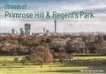 Cover: Streets of Primrose Hill and Regent's Park - Camden History Society
