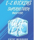 Cover: E-Z DICKENS SUPERHELDEN BUCH 4 GERMAN EDITION E-Z DICKENS SERIES - Cathy McGough (Stratford Living Publishing)