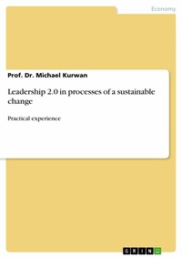 Abbildung von: Leadership 2.0 in processes of a sustainable change - GRIN Verlag