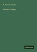 Cover: Meister Altswert - Antigonos Verlag