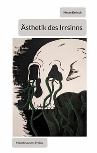 Abbildung von: Ästhetik des Irrsinns - BoD - Books on Demand