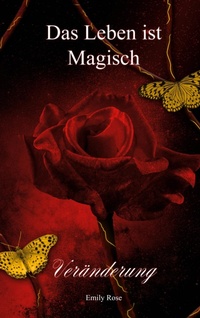 Enlarge image Cover: Das Leben ist Magisch - BoD - Books on Demand
