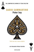 Cover: Poker boy. Tutta una vita a carte scoperte - Vivavoce;Mondadori