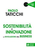Cover: Sostenibilit&agrave; e innovazione. La rivoluzione del business - Le grandi voci;edizioni Dedalo
