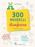 Cover: 300 modelli da disegnare passo passo - Disegno e tecniche pittoriche;Il Castello