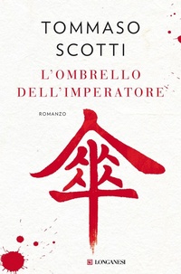 Abbildung von: L' ombrello dell'imperatore - La Gaja scienza;Longanesi