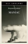 Cover: Maniac - Gli Adelphi;Adelphi