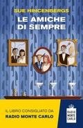 Cover: Le amiche di sempre - Piemme