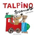 Cover: Talpino Terremoto - Albi illustrati;Gribaudo