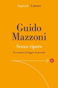 Cover: Senza riparo. Sei tentativi di leggere il presente - Sagittari Laterza;Laterza