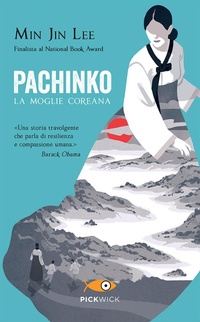 Abbildung von: Pachinko. La moglie coreana - Tascabili Piemme;Piemme