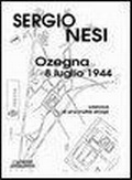 Abbildung von: Ozegna, 8 luglio 1944. Cronaca di una inutile strage - Documenti per la storia;Lo Scarabeo (Milano)