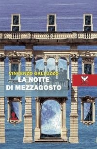 Abbildung von: La notte di mezzagosto - Eliconea;A & B