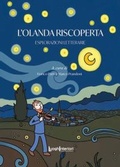 Cover: L' Olanda riscoperta. Esplorazioni letterarie - Varia;LuoghInteriori
