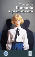 Cover: Il mondo a piacimento - Romanzi dai cinque continenti;Giannini Editore