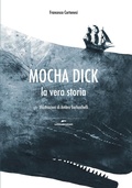 Cover: Mocha Dick. La vera storia - Edizioni Corsare