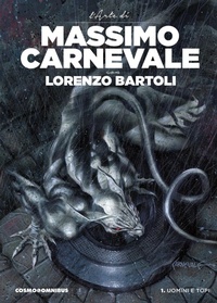 Abbildung von: Carnevale, M: Uomini e topi - Cosmo omnibus;Editoriale Cosmo
