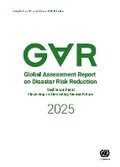 Cover: Global Assessment Report on Disaster Risk Reduction 2025 - United Nations