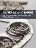 Cover: Silver Beyond Empire - Sidestone Press