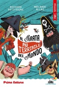 Cover: Il pirata pi&ugrave; terribile del mondo. Stampatello minuscolo - Il battello a vapore. Prime letture;Piemme