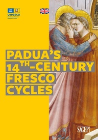 Abbildung von: Padua's 14th-century fresco cycles - I tesori d'Italia e l'Unesco;SAGEP