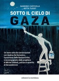 Cover: Sotto il cielo di Gaza - Paceinsieme... alle radici dell'erba;Edizioni La Meridiana