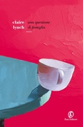 Cover: Una questione di famiglia - Le strade;Fazi